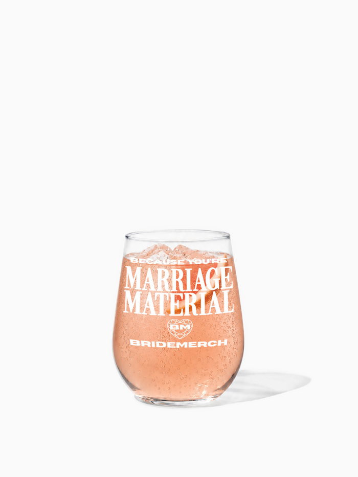 Because You're ... - Tossware × BRIDEMERCH - RESERVE 16oz Stemless Wine Tritan™ Copolyester Glass - White