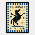 My First Rodeo — Art Print Vertical #01