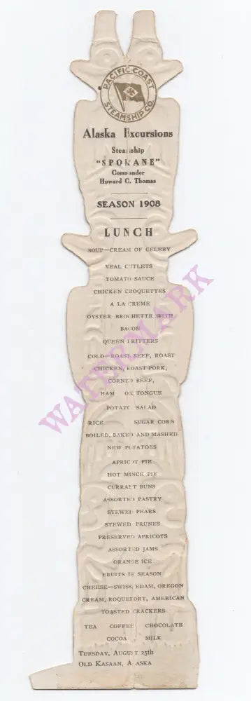 Old Kasaan Totem Pole, Steamship Spokane, Alaska August 25 1908 Menu