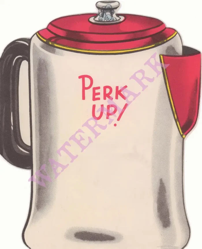 Perk Up! 1950s