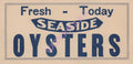 Seaside Oysters 1930s Restaurant Sign
