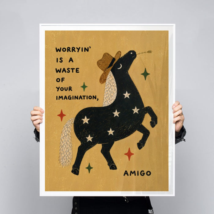 Stop Worrying Amigo — Art Print Vertical #03