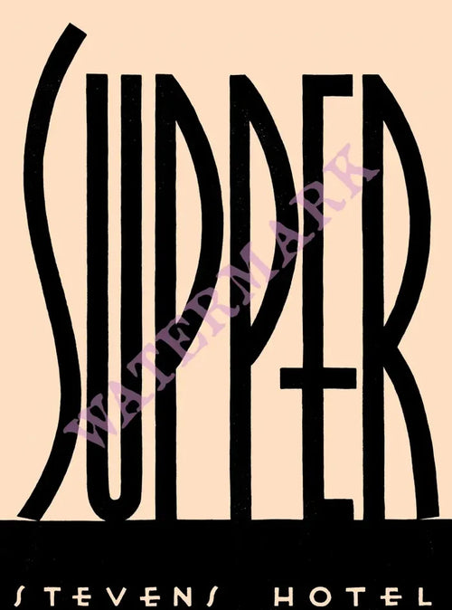 "Supper", Stevens Hotel Chicago 1930s Menu Design