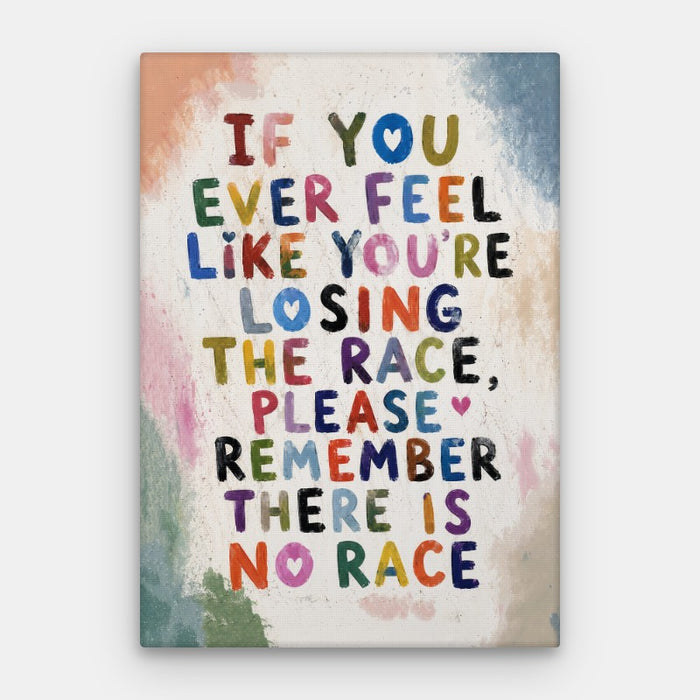 There Is No Race Canvas — Canvas Vertical #01
