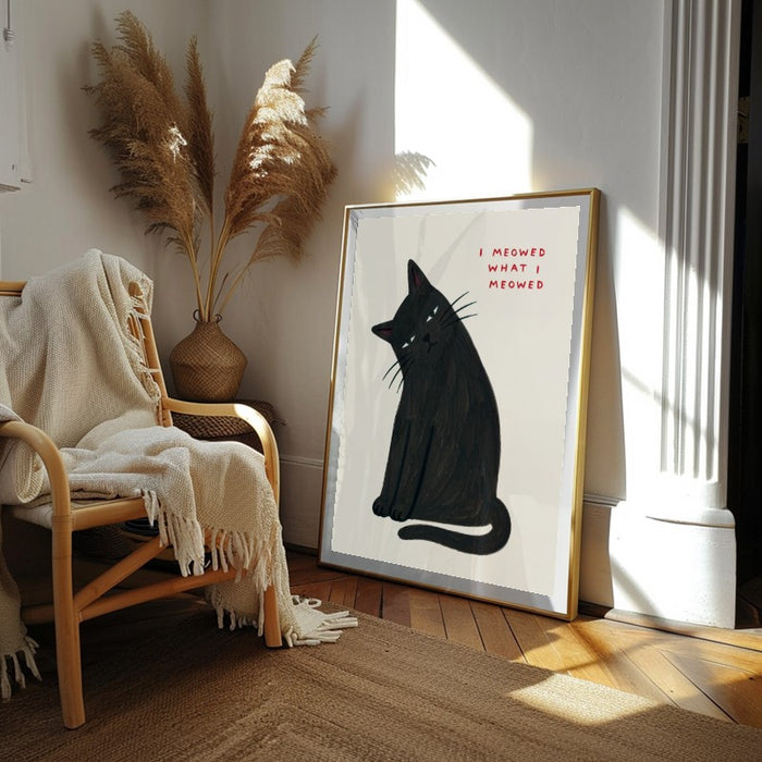 What I Meowed — Art Print Vertical #02