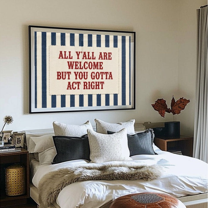 You Gotta Act Right — Art Print Horizontal #02