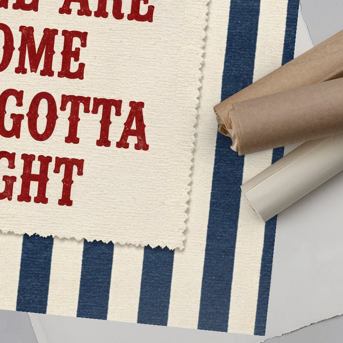 You Gotta Act Right — Art Print Horizontal #06